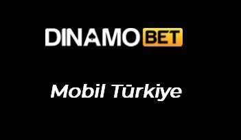 Dinamobet Mobil Türkiye